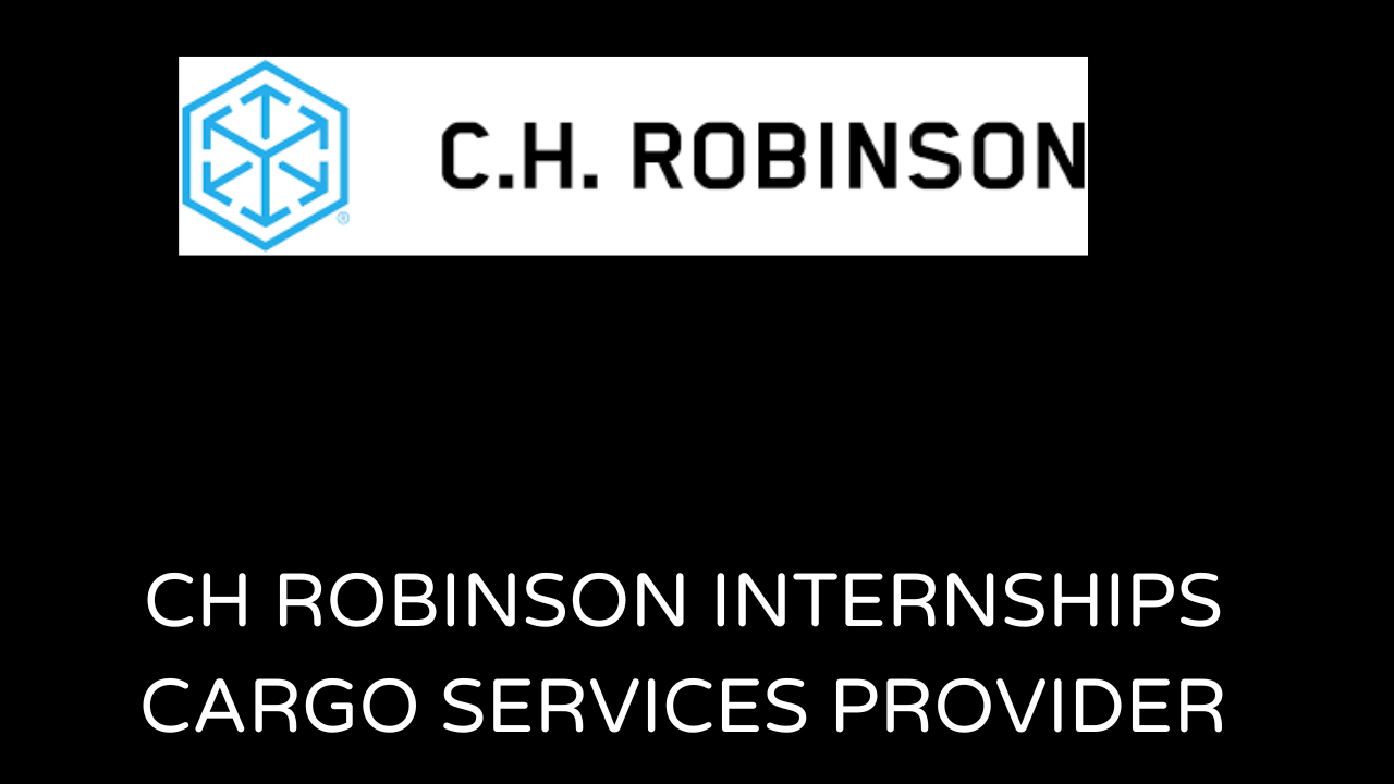 CH Robinson Internships