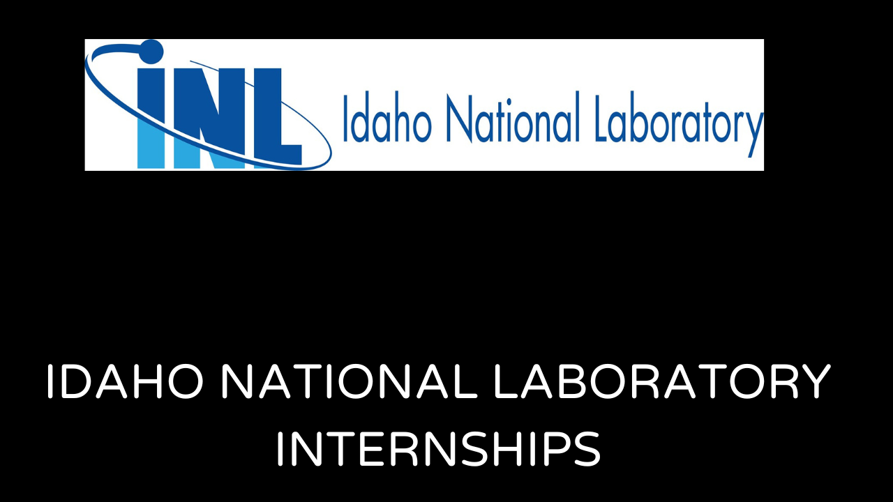 Idaho National Laboratory Internships