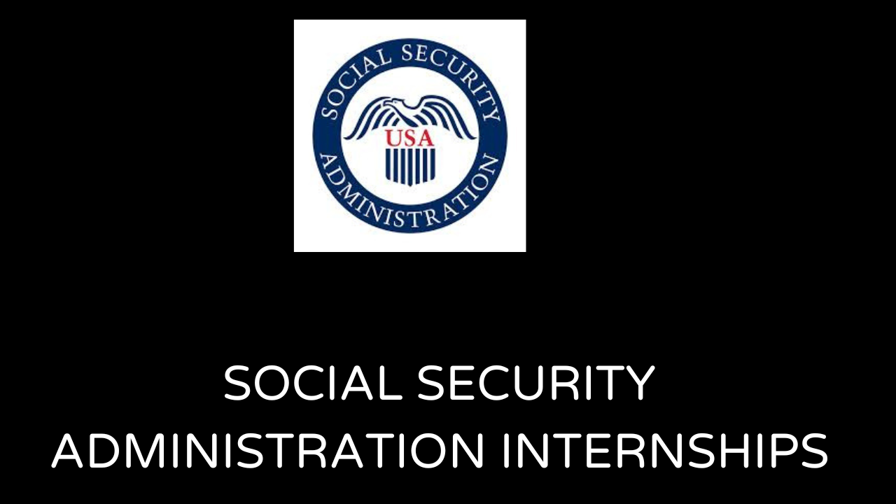 Social Security Administration Internships