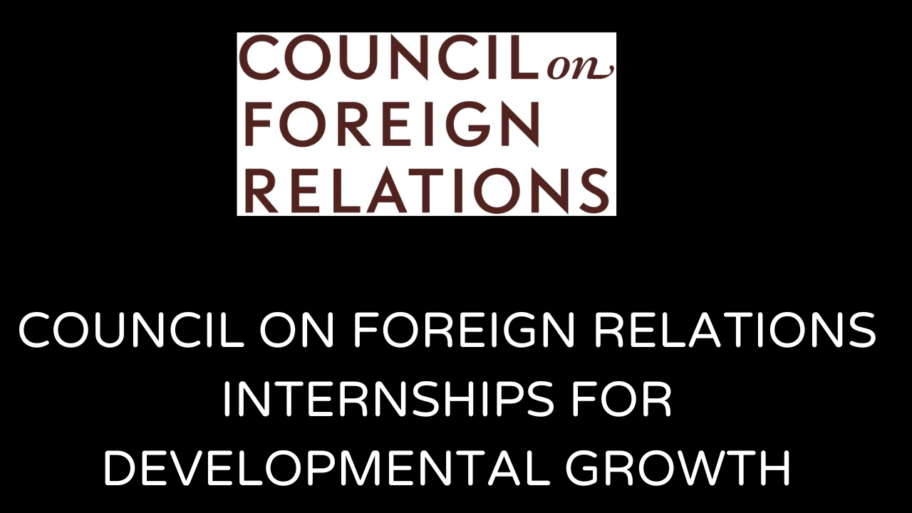 council on foreign relations internships