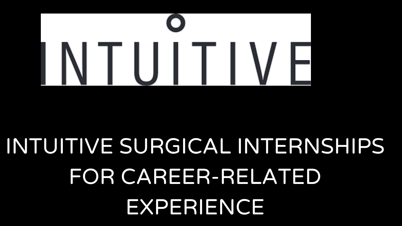 intuitive surgical Internships