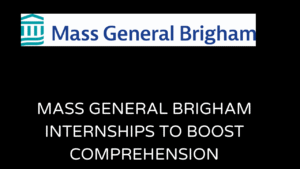 Mass General Brigham Internships