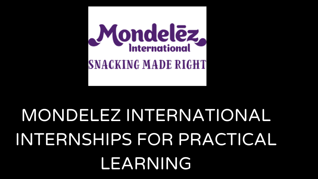 Mondelez International Internships