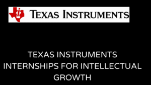 Texas Instruments Internships