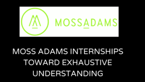 Moss Adams Internships