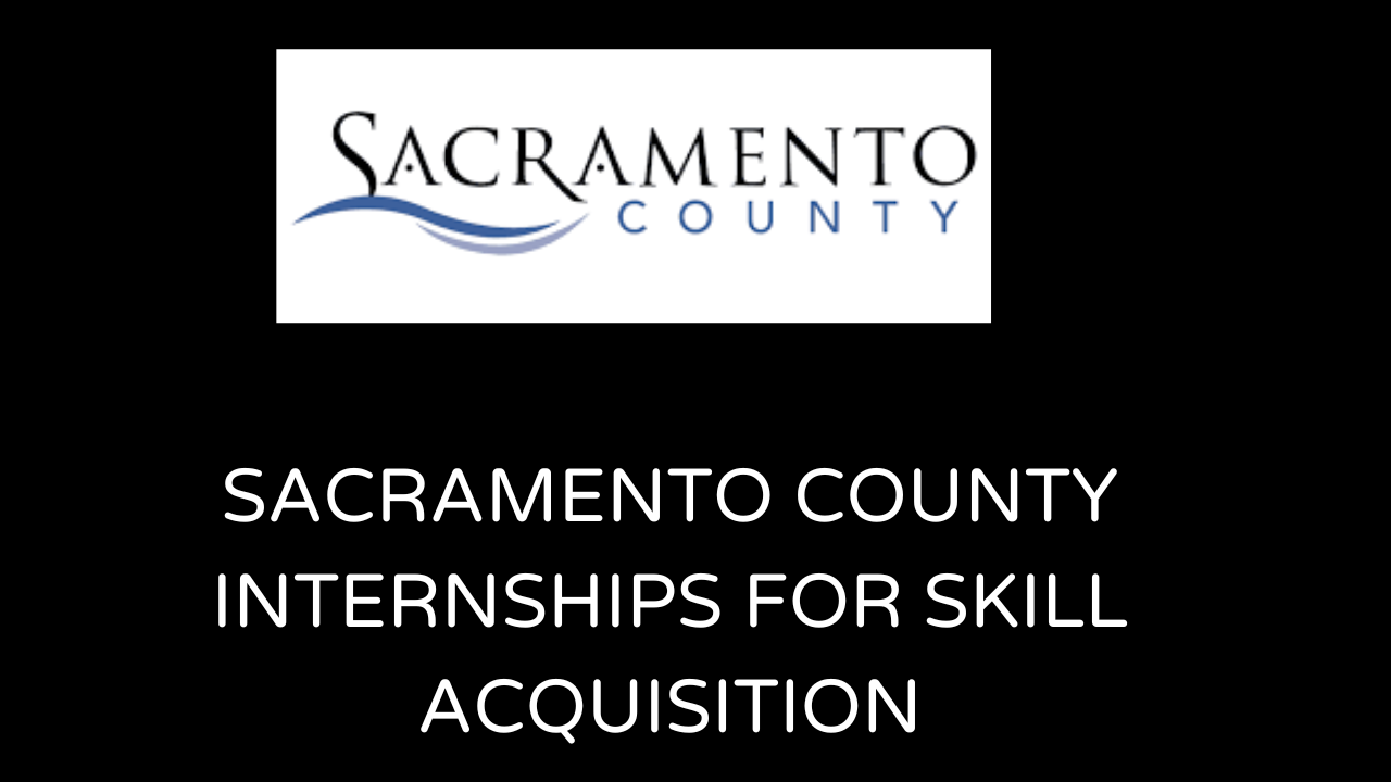 Sacramento County Internships
