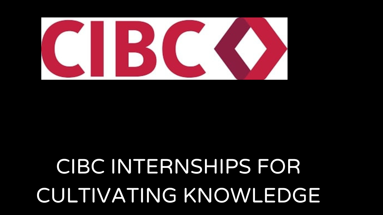 CIBC Internships