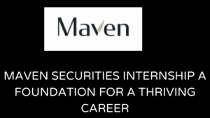 Maven Securities Internship