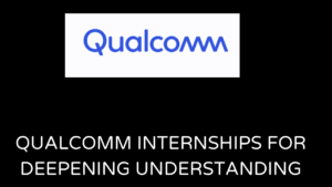 qualcomm Internships