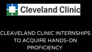 Cleaveland Clinic Internships