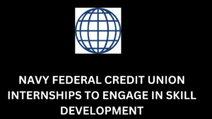 Navy Federal Credit Union Internships