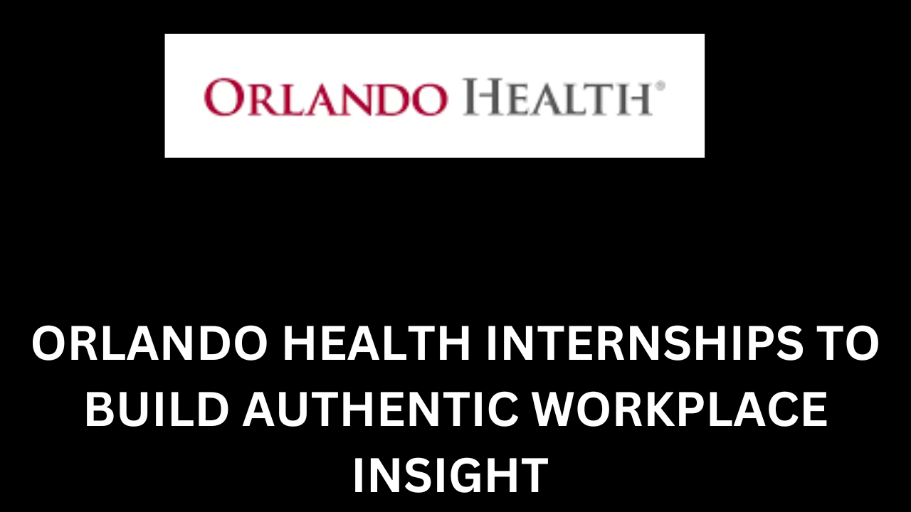 Orlando Health Internships