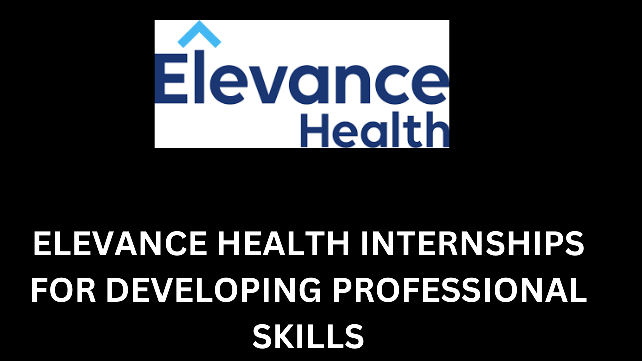 Elevance Health Internships
