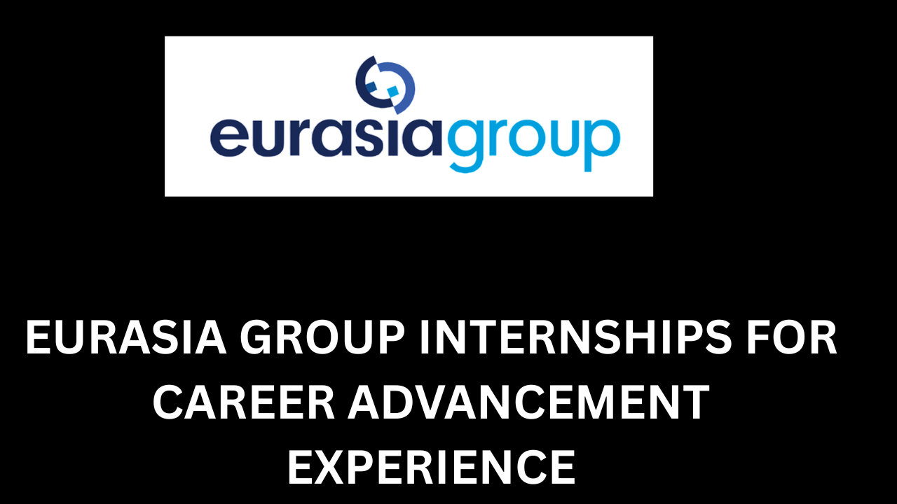 Eurasia Group Internships