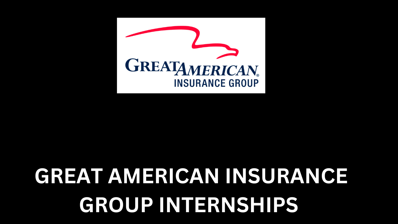 Great American Insurance Group internships