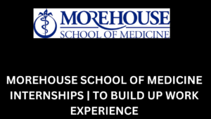 morehouse school of medicine internships