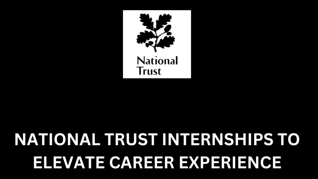 national trust internships