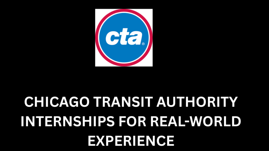 Chicago Transit Authority Internships