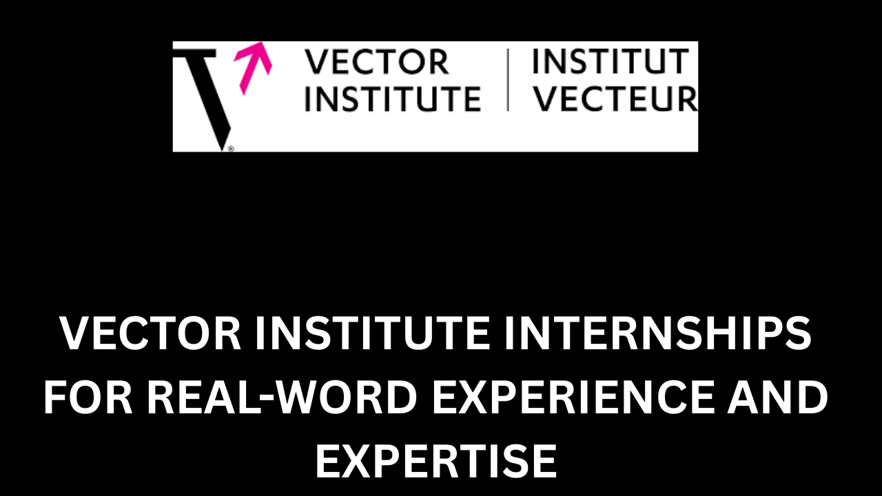 Vector Institute Internships