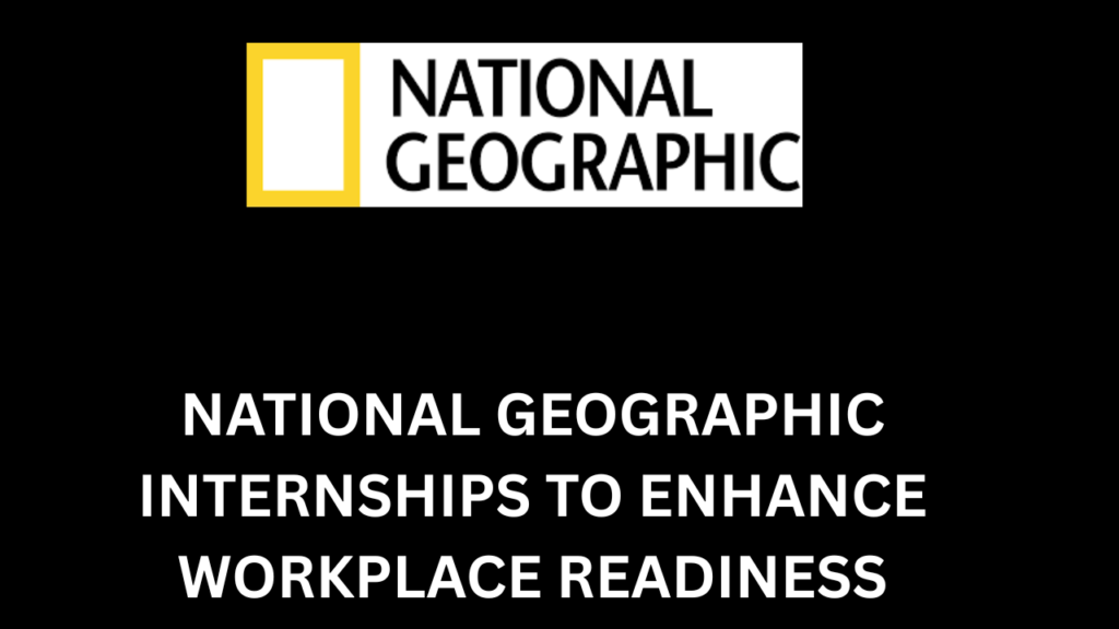 National Geographic Internships