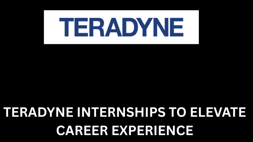 Teradyne internships