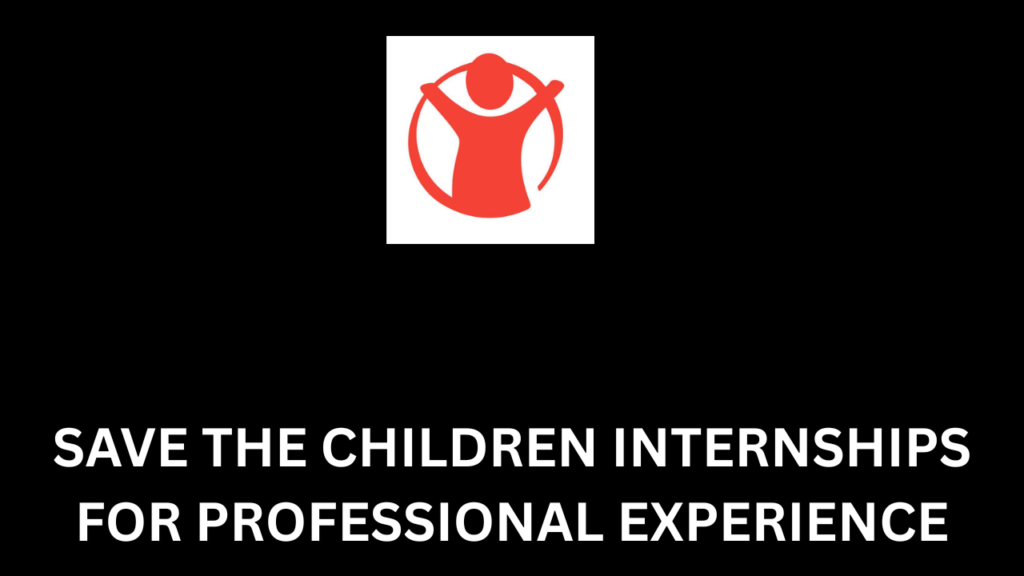 save the children internships